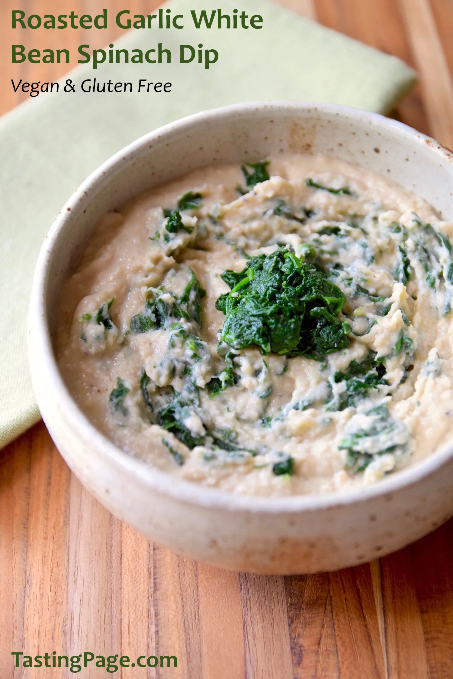 Roasted Garlic White Bean Spinach Dip — Tasting Page